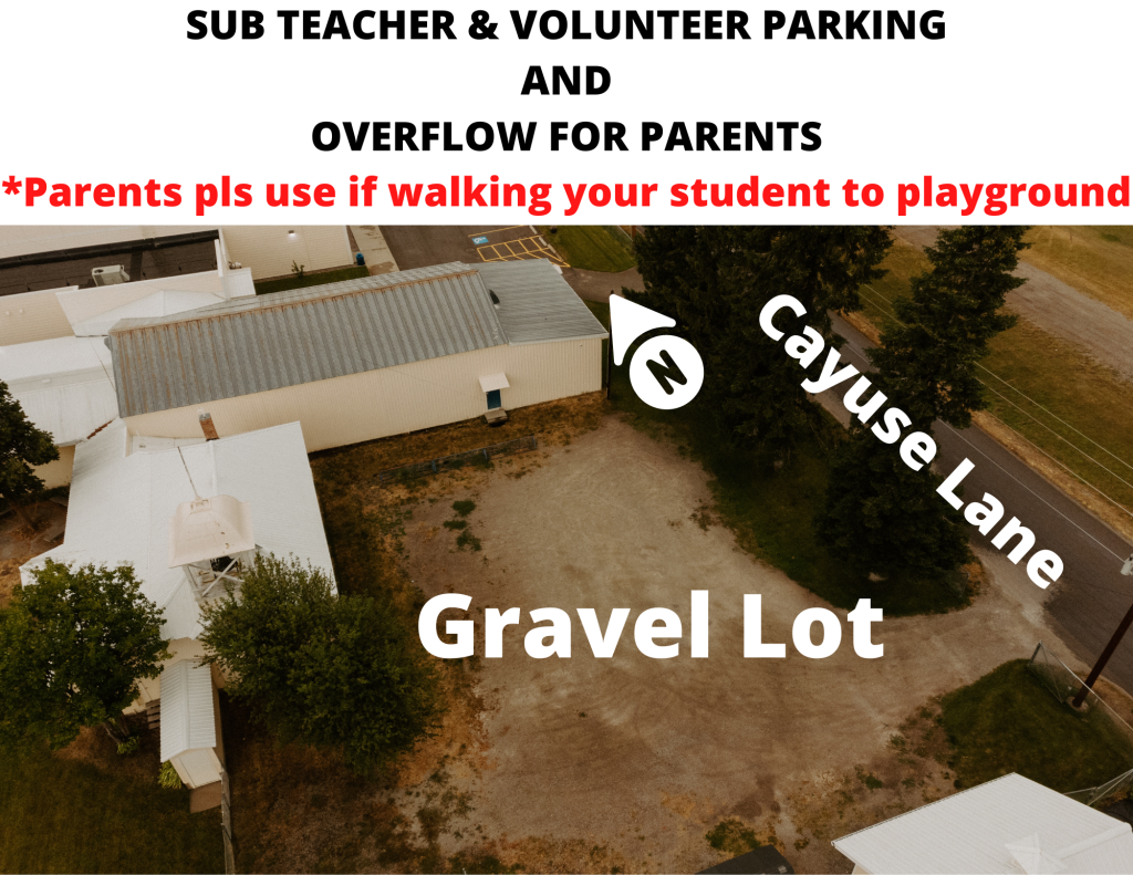 Substitute Teachers & Volunteer Parking in the Gravel Lot